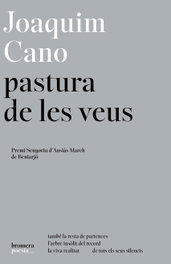 BROMERA, Pastura de les veus, Joaquim Cano - BROMERA