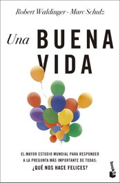 Una buena vida, Robert Waldinger - BOOKET