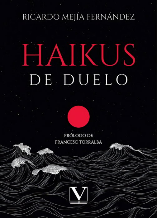 Haikus de duelo, Ricardo Mejía Fernández - VERBUM