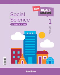 SANTILLANA, Social science 1ºprimaria. Activity. World Makers