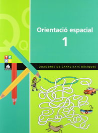 TEXT EDUCACIO, (CAT).(10).QUAD.ORIENTACIO ESPACIAL 1-1R.PRIM. - TEXT EDUCACIO