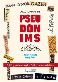 Diccionari de pseudònims usats a Catalunya i a l'emigració, PAGES EDITORS