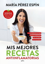 MONTENA, Mis mejores recetas antiinflamatorias, María Pérez Espín - MONTENA