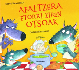 Afaltzera etorri ziren otsoak, Joelle Dreidemy - DENONARTEAN