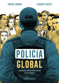 Policía global, Fabien Jobard - GARBUIX BOOK