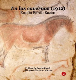 EN LAS CAVERNAS, Emilia Pardo Bazán - EDICIONES 19