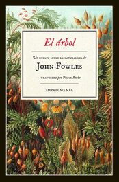 El árbol, John Fowles - IMPEDIMENTA