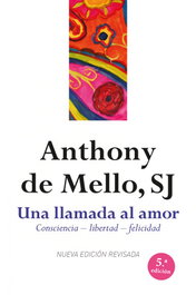 Una llamada al amor, Anthony De Mello - SALTERRAE