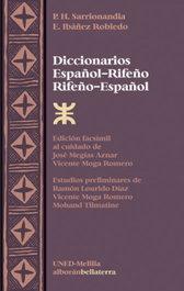 DICCIONARIOS ESPAÑOL-RIFEÑO, P.H. Sarrionandía y E. Ibáñez Robledo - BELLATERRA