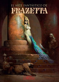 CARTEM COMICS El Arte Fantástico de Frazetta, J. David Spurlock