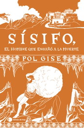 Sísifo, el hombre que engañó a la muerte, Pol Gise - TEMAS HOY
