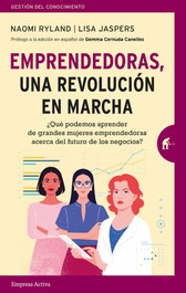 Emprendedoras, una revolución en marcha, Naomi Ryland - EMPRESA ACTIVA