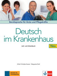 Deutsch im Krankenhaus Neu - Firnhaber-Sensen, U. - KLETT