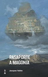Pasaporte a Magonia, Jacques Vallée - REEDICIONES ANOMALAS