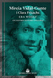 Era Woolf, Mireia Vidal-Conte - BARCINO EDITORIAL