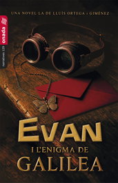 Evan i l'enigma de Galilea, Lluís Ortega i Giménez - ONADA EDICIONS