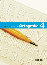 EDEBE, Cuaderno Ortografía 4 (4º.ESO) - Edebé, Obra Colectiva