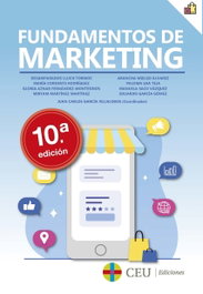 Fundamentos de Marketing, Juan Carlos García Villalobos et al. - CEU