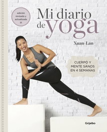 GRIJALBO, Mi diario de yoga (edición revisada y actualizada), Xuan-Lan
