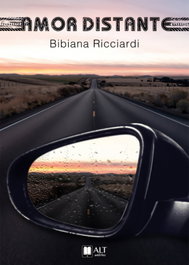 Amor distante, Bibbiana Ricciardi - ALT AUTORES EDITORIAL