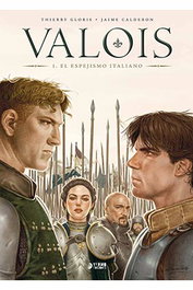 Yermo Ediciones Y Publicaciones, S.L. Valois 01. El espejismo italiano