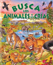 SUSAETA EDICIONES, Busca los animales y sus crías - SUSAETA EDICIONES