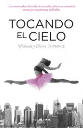 Tocando el cielo, Michaela u Elaine Deprince - NUBE DE TINTA