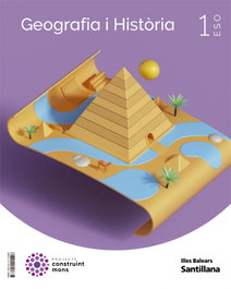 SANTILLANA, GEOGRAFÍA I HISTORIA 1R.ESO CONSTRUINT MONS. BALEARS 2023