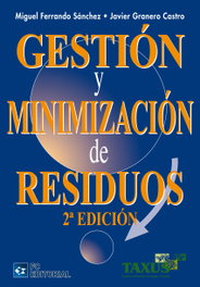 FUNDACION CONFEMETAL, Gestion Y Minimizacion De Residuos (2ª Ed.)