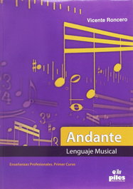 PILES EDITORIAL, ANDANTE LENGUAJE MUSICAL 5º CURSO, VV.AA. - PILES EDITORIAL