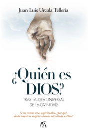 ARCOPRESS, ¿Quién es Dios? - Juan Luis Urcola Tellería