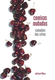 Cereixas Roubadas, VV.AA. - ALVARELLOS EDITORA