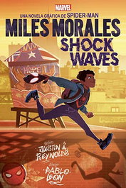 Panini España S.A. Marvel Scholastic. Miles Morales: Shock Waves