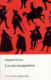 LOS TRES MOSQUETEROS, Alexandre Dumas - JUVENTUD