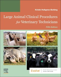 LARGE ANIMAL CLINICAL PROCEDURES VETERINARY TECHNICIANS, HOLTGREW - ELSEVIER UK