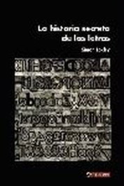 Historia Secreta de las Letras, Simon Loxley - CAMPGRAFIC