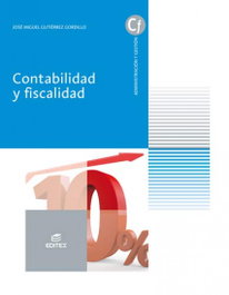Contabilidad y fiscalidad, Gutiérrrez Gordillo, José Manuel - EDITEX