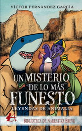Leyendas de Animalia, Víctor Fernández García - EDITORIAL ADARVE