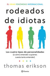 Rodeados de idiotas, Thomas Erikson - PLANETA