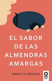 El sabor de las almendras amargas, Gabriel Cañizares - KOLIMA