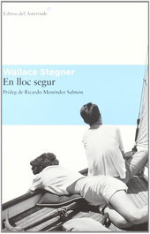 En lloc segur, Wallace Stegner - LIBROS DEL ASTEROIDE