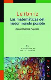 LEIBNIZ. Las matemáticas del mejor mundo posible, Manuel García Piqueras - NIVOLA