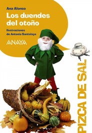 ANAYA Los duendes del otoño, Ana Alonso - Pizca de Sal