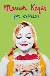 Por los pelos, Marian Keyes - DEBOLSILLO