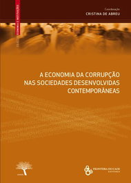 Economia da corrupção nas sociedades desenvolvidas contemporâneas, Cristina de Abreu - FRONTEIRA DO CAOS EDITORES