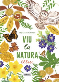 LIBROOKS, Viu la natura. El bosc - Stéphanie Desbenoit