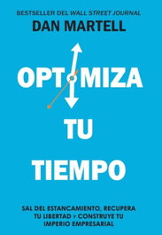 VALOR EDITIONS, Optimiza tu tiempo, Dan Martell - VALOR EDITIONS