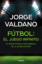 CONECTA, Fútbol: el juego infinito, Jorge Valdano