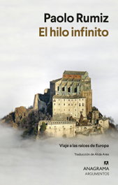 El hilo infinito, Paolo Rumiz - ANAGRAMA
