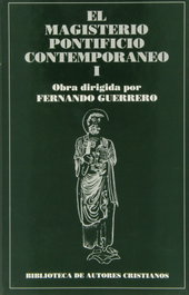 El magisterio pontificio contemporáneo.I, Varios autores - BIBL.AUTORES CRISTIANOS